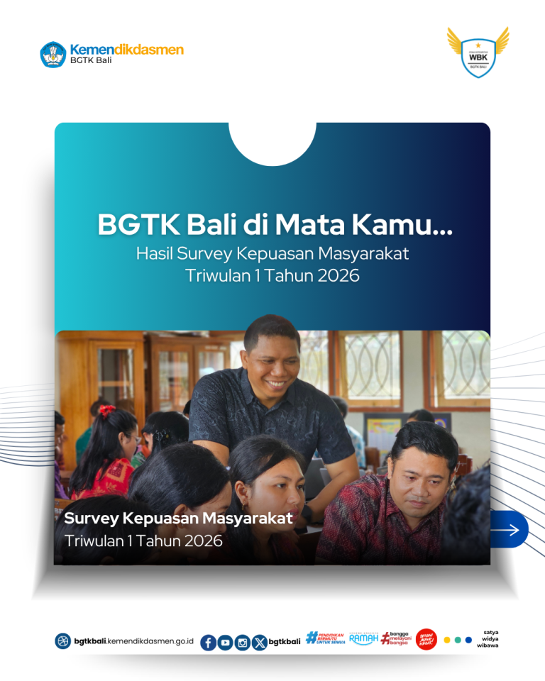 Hasil Survei Kepuasan Masyarakat BGTK Bali